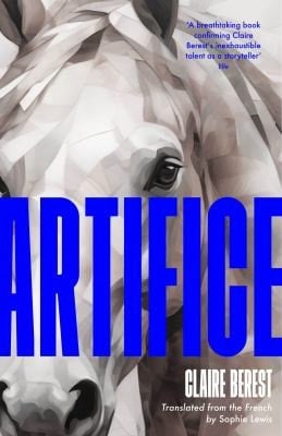 Artifice An Astonishing French Thriller with a Jaw-Dropping Twist