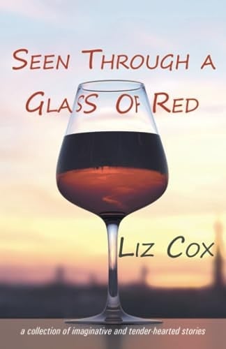 Seen Through a Glass of Red