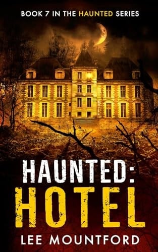 Haunted: Hotel