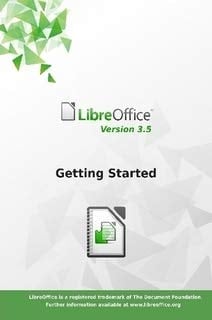 LibreOffice 3. 5 Getting Started
