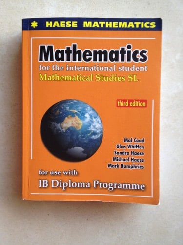 Mathematics for the International Student Mathematical Studies SL for Use with IB Diploma Programme