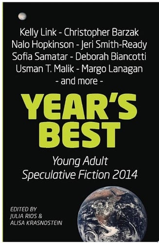 Year’s Best Young Adult Speculative Fiction 2014