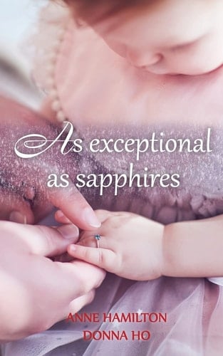 As Exceptional As Sapphires The Mother's Blessing and God's Favour Towards Women III