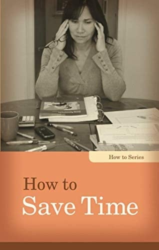 How to Save Time