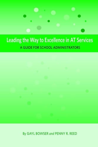 Leading the Way to Excellence in AT Services: A Guide for School Administrators