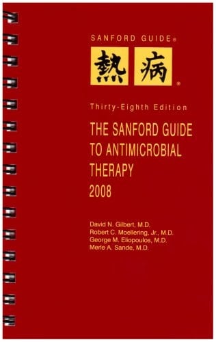 The Sanford Guide to Antimicrobial Therapy 2008