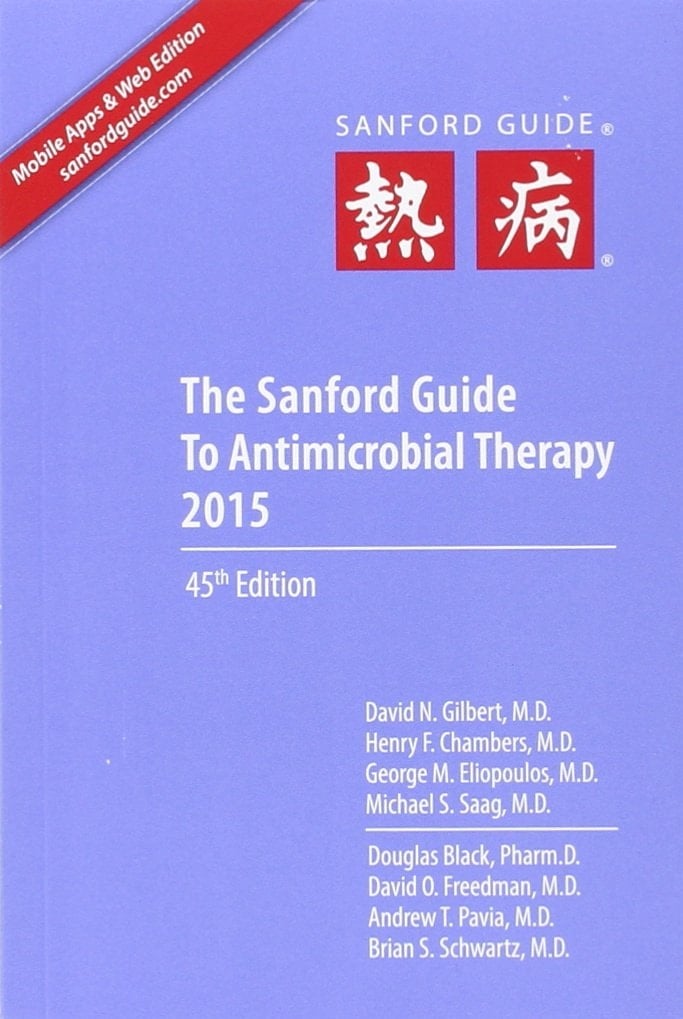 The Sanford Guide to Antimicrobial Therapy 2015