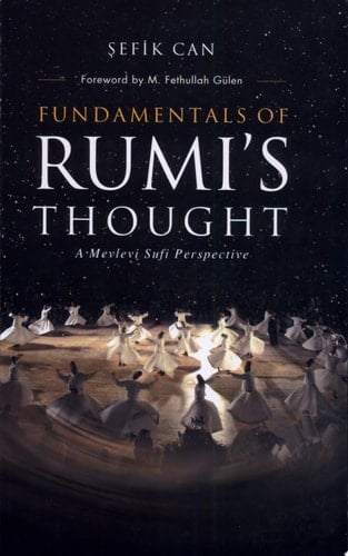 Fundamentals of Rumi's Thought