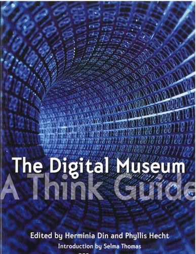 The Digital Museum A Think Guide