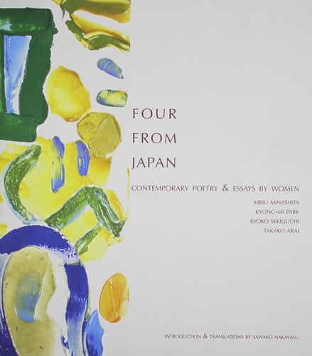 Four from Japan: Contemporary Poetry & Essays by Women