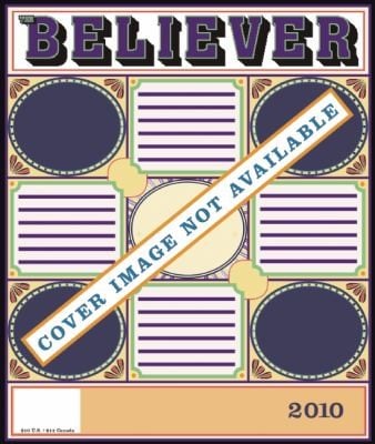 The Believer Issue 68
            
                Believer