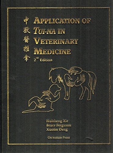 Application of Tui-Na In Veterinary Medicine, 2nd Edition