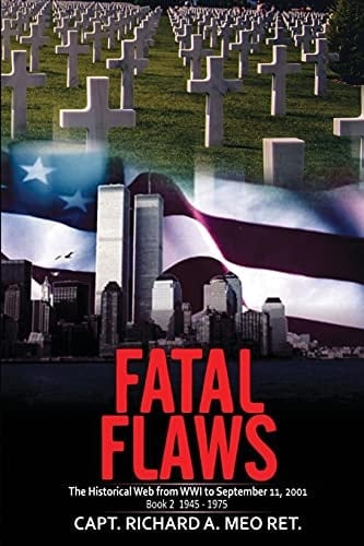 Fatal Flaws Book 2: 1945 - 1975