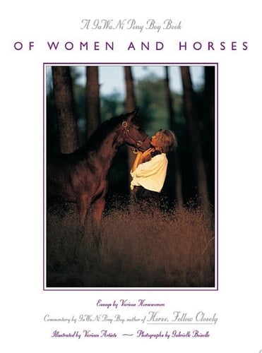 Of Women and Horses: Volume 1 Essays by Various Horse Women