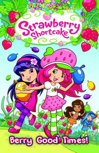 Strawberry Shortcake 2 Berry Good Times