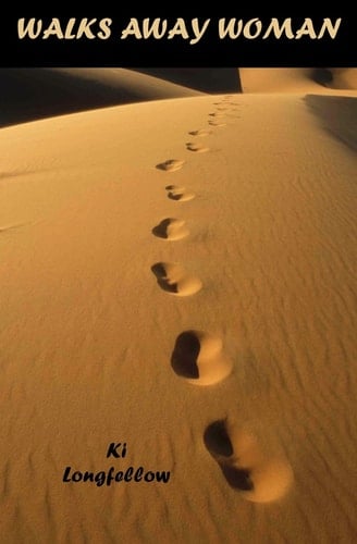 Walks Away Woman A Novel