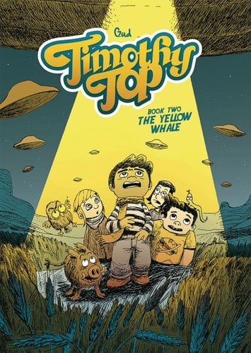 Timothy Top Book Two The Yellow Whale