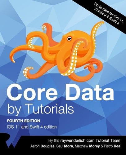 Core Data by Tutorials Fourth Edition IOS 11 and Swift 4