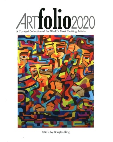 Art Folio 2020 A Curated Collection of the World's Most Exciting Artists