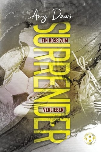 Surrender - Ein Boss zum Verlieben Sport-Liebesroman