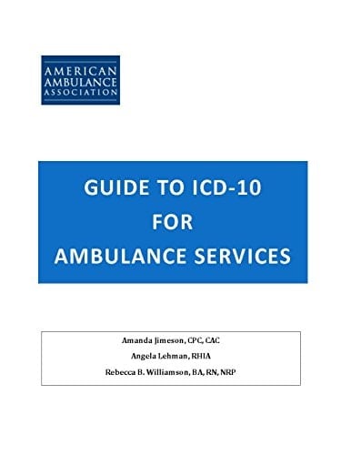 American Ambulance Association Guide to ICD-10 for Ambulance Services