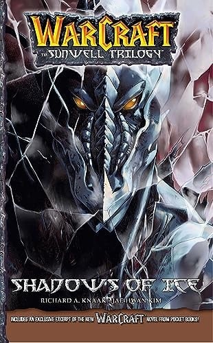 Warcraft: the Sunwell Trilogy - Shadows of Ice, Volume Two