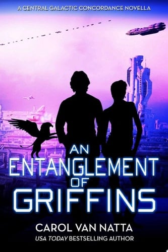 An Entanglement of Griffins: A Sci-Fi Space Opera Romance