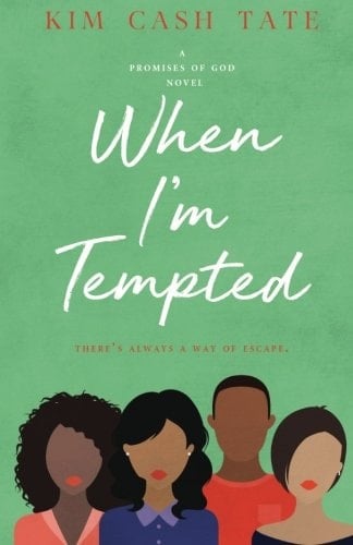 When I'm Tempted A Promises of God Novel