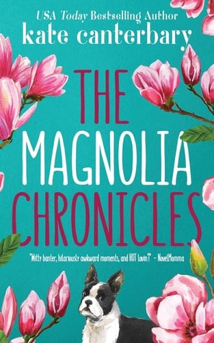 The Magnolia Chronicles Adventures in Dating