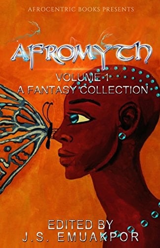 Afromyth A Fantasy Collection