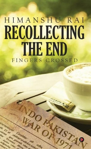 Recollecting the End: Fingers Crossed