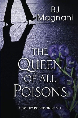 The Queen of All Poisons