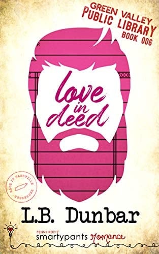 Love in Deed: A Silver Fox Small Town Romance (Green Valley Library Book 6)