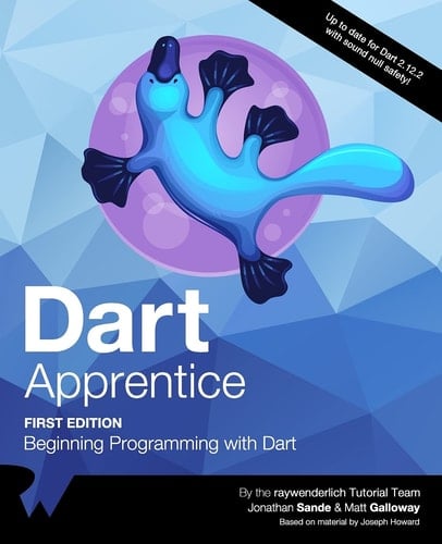 Dart Apprentice (First Edition) Beginning Programming with Dart