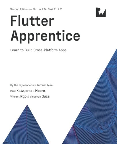 Flutter Apprentice (Second Edition) Learn to Build Cross-Platform Apps