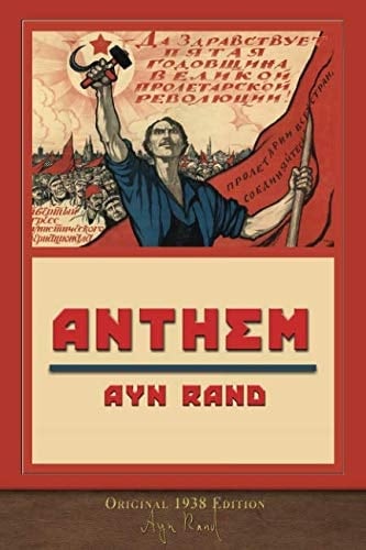 Anthem (Original 1938 Edition) Unabridged Edition