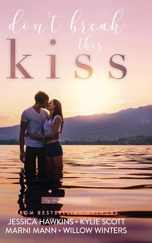 Don't Break this Kiss