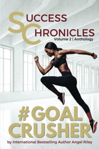 Success Chronicles Vol. 2: #GoalCrusher