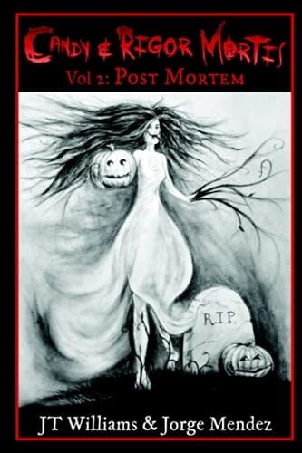 Candy & Rigor Mortis Vol.2: Post Mortem