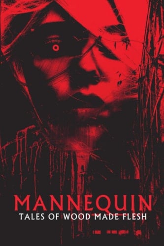 Mannequin Tales of Wood Made Flesh