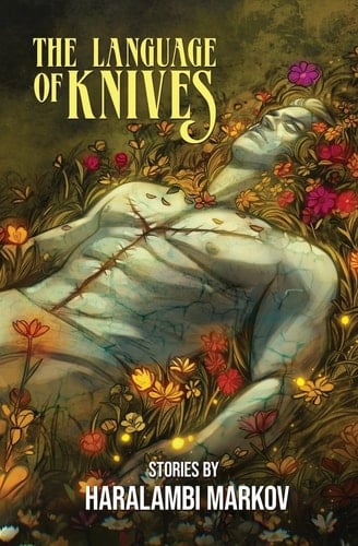 The Language of Knives - Stories
