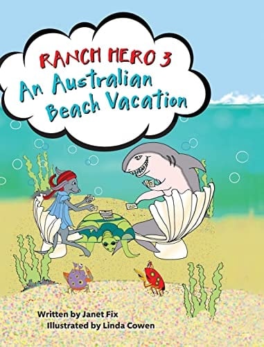 Ranch Hero 3 An Australian Beach Vacation