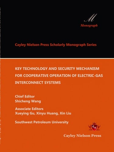 KEY TECHNOLOGY AND SECURITY MECHANISM FOR COOPERATIVE OPERATION OF ELECTRIC-GAS INTERCONNECT SYSTEMS