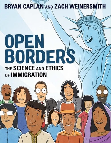 Open Borders The Science and Ethics of Immigration