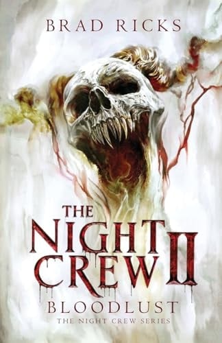 The Night Crew II Bloodlust