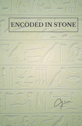 Encoded in Stone: The Memory of Earth & the Story of Us