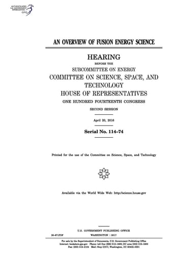 An Overview of Fusion Energy Science Hearing Before the Subcommittee on Energy