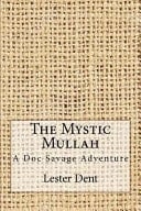 The Mystic Mullah A Doc Savage Adventure