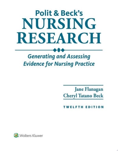Polit & Beck's Nursing Research Generating and Assessing Evidence for Nursing Practice