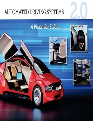 Automated Driving Systems 2.0 A VISION For SAFETY
